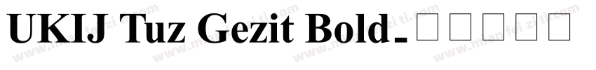 UKIJ Tuz Gezit Bold字体转换